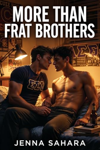 More Than Frat Brothers book cover by Jenna Sahara