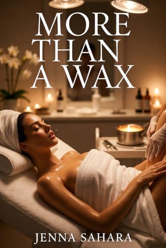 More Than A Wax book cover by Jenna Sahara