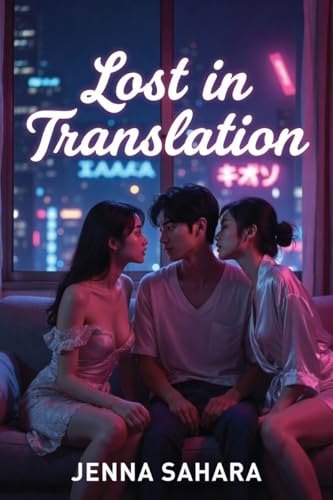Lost In Translation book cover by Jenna Sahara