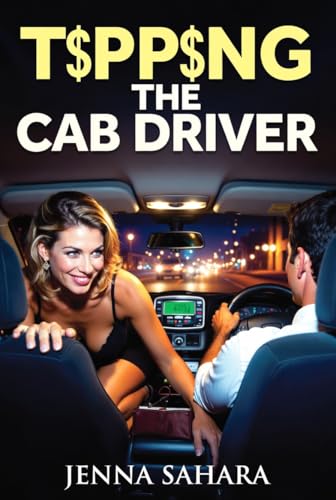Tipping The Cab Driver book cover by Jenna Sahara