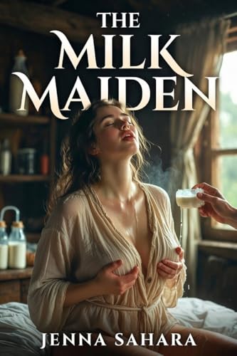 The Milk Maiden book cover by Jenna Sahara