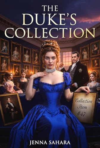 The Duke's Collection by Jenna Sahara