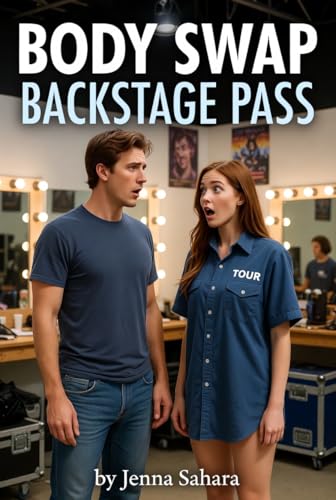 Body Swap: Backstage Pass by Jenna Sahara