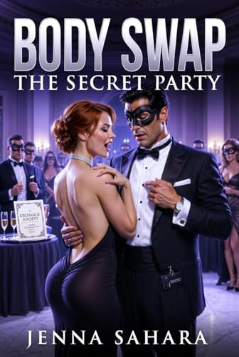 Body Swap: The Secret Party by Jenna Sahara