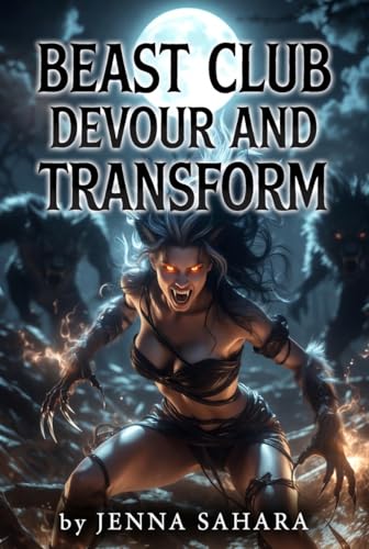 Beast Club: Devour And Train book cover by Jenna Sahara