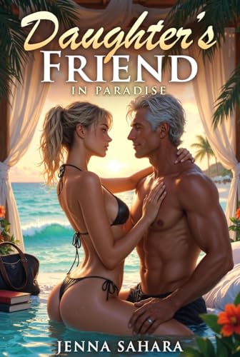 Daughter's Friend In Paradise book cover by Jenna Sahara