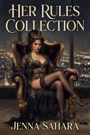 Her Rules Collection by Jenna Sahara